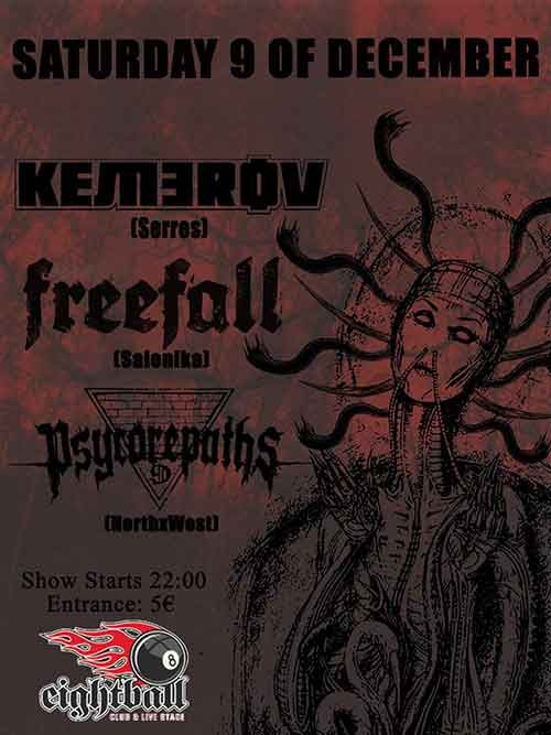 Kemerov, Freefall, Psycorepaths Θεσσαλονίκη @ Eightball