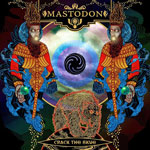 Mastodon - Crack The Skye Mastodon - Crack The Skye