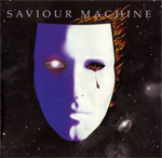 Saviour Machine - Saviour Machine I Saviour Machine - Saviour Machine I