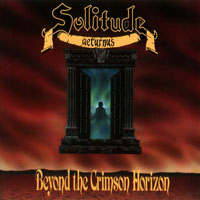 Solitude Aeturnus - Beyond The Crimson Horizon Solitude Aeturnus - Beyond The Crimson Horizon