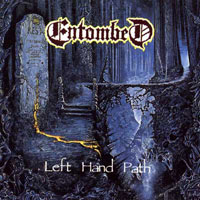 Entombed - Left Hand Path Entombed - Left Hand Path