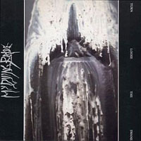 My Dying Bride - Turn Loose The Swans My Dying Bride - Turn Loose The Swans