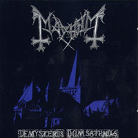 Mayhem - De Mysteriis Dom Sathanas Mayhem - De Mysteriis Dom Sathanas