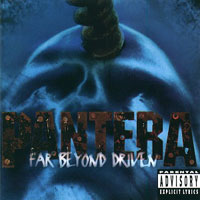 Pantera - Far Beyond Driven Pantera - Far Beyond Driven