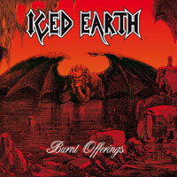 Iced Earth - Burnt Offerings Iced Earth - Burnt Offerings