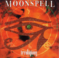 Moonspell - Irreligious Moonspell - Irreligious