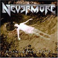 Nevermore - Dreaming Neon Black Nevermore - Dreaming Neon Black