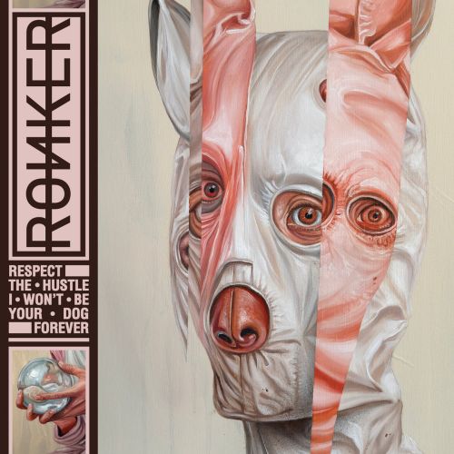Ronker - Respect The Hustle, I Won't Be Your Dog Forever