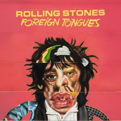 Rolling Stones - Foreign Tongues