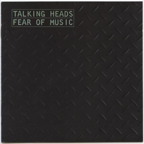 Talking Heads - Fear Of Music