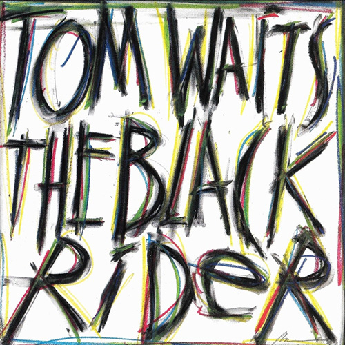 Tom Waits - Black Rider