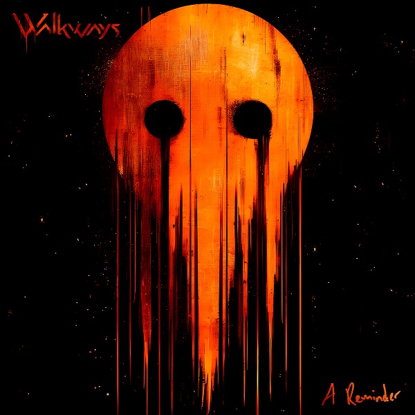 Walkways - A Reminder