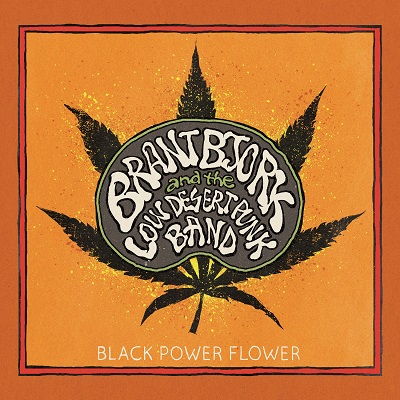 Brant Bjork - Black Flower Power