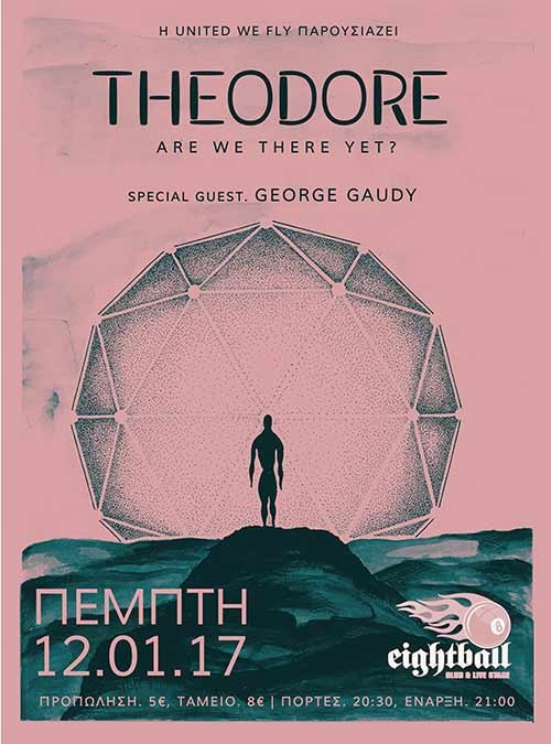 Theodore, George Gaudy Θεσσαλονίκη @ Eightball