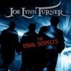 Joe Lynn Turner - The Usual Suspects