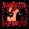 Alice Cooper Dirty Diamonds