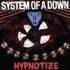 System Of A Down Hypnotize