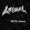 Animal - 900 lb. Steam