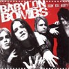Babylon Bombs - Doin' You Nasty