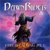 Dawnrider Fate Is Calling Part 1