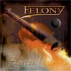 Felony First Works