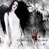 Forever Slave Alice's Inferno