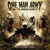 One Man Army And The Undead Quartet 21st Century Killing Machine