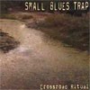 Small Blues Trap Crossroad Ritual