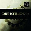 Die Krupps - Too Much History Vol.2 - The Metal Years