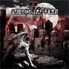Subliminal Fear - Uncoloured World Dying