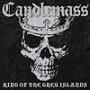 Candlemass King Of The Grey Islands