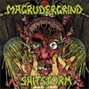 Magrudergrind / Shitstorm split