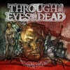 Through Τhe Eyes Οf Τhe Dead Malice