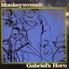Monkeywrench - Gabriel's Horn