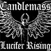 Candlemass Lucifer Rising (ep)