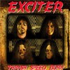Exciter Thrash, Speed, Burn