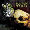 Jam Pain Society Black Light Messiah