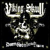 Viking Skull Doom, Gloom, Heartache And Whiskey