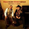 Wynton Marsalis & Willie Nelson Two Men With The Blues