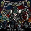 Escape The Fate - This War Is Ours