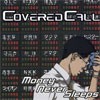 Covered Call Money Never Sleeps