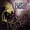 Killswitch Engage Killswitch Engage