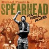 Michael Franti & Spearhead All Rebel Rockers