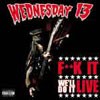 Wednesday 13 F**k It, We'll Do It Live (cd/dvd)