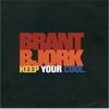 Brant Bjork - Keep Your Cool