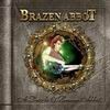 Brazen Abbot - A Decade Of Brazen Abbot