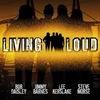 Living Loud - Living Loud
