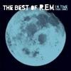 R.E.M. - In Time The Best Of 1988 - 2003