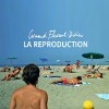 Arnaud Fleurent-Didier - La Reproduction