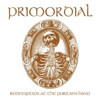 Primordial - Redemption At The Puritan's Hand